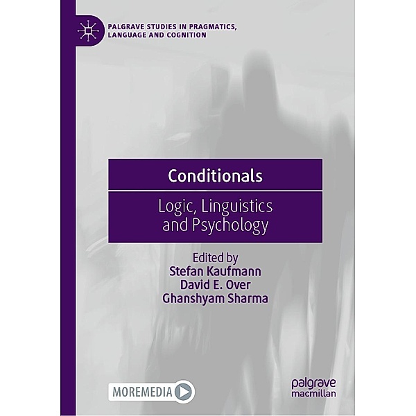 Conditionals / Palgrave Studies in Pragmatics, Language and Cognition