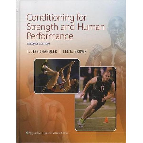 Conditioning for Strength and Human Performance, T. Jeff Chandler