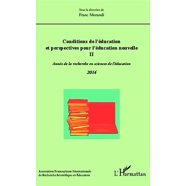 Conditions de l'education et perspectives pour l'education n / Hors-collection, Franc Morandi