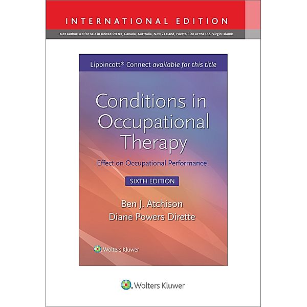 Conditions in Occupational Therapy, Ben Atchison, Diane Dirette