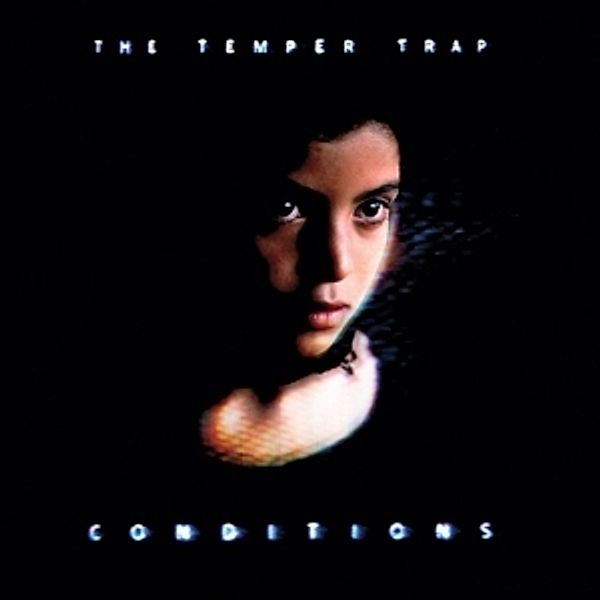 Conditions (Ltd.Anniversary White Vinyl Edition), The Temper Trap