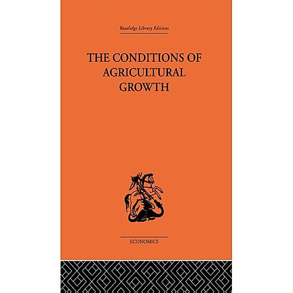 Conditions of Agricultural Growth, Ester Boserup