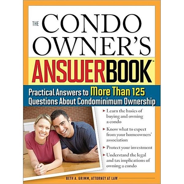 Condo Owner's Answer Book / Answer Book, Beth A. Grimm