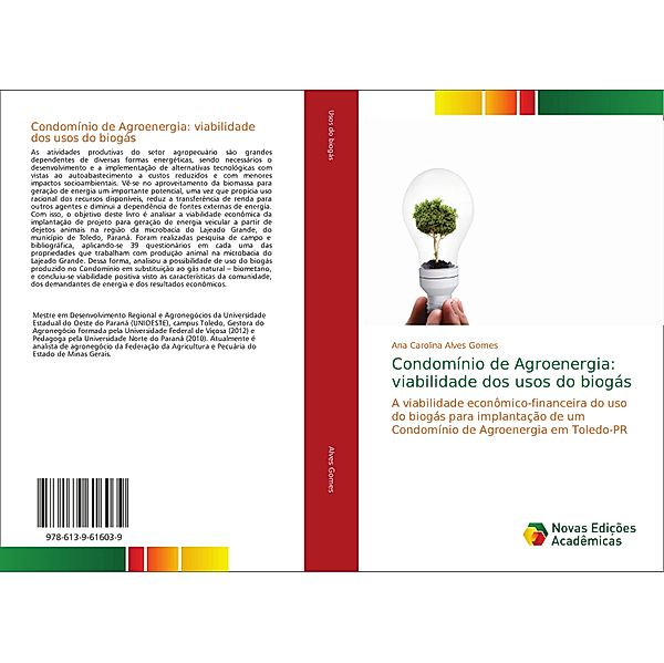 Condomínio de Agroenergia: viabilidade dos usos do biogás, Ana Carolina Alves Gomes