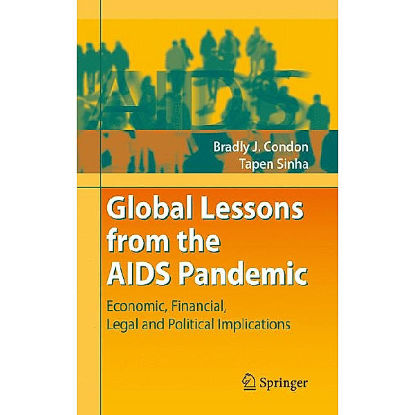 Condon, B: Global Lessons from the AIDS Pandemic, Bradly J. Condon, Tapen Sinha