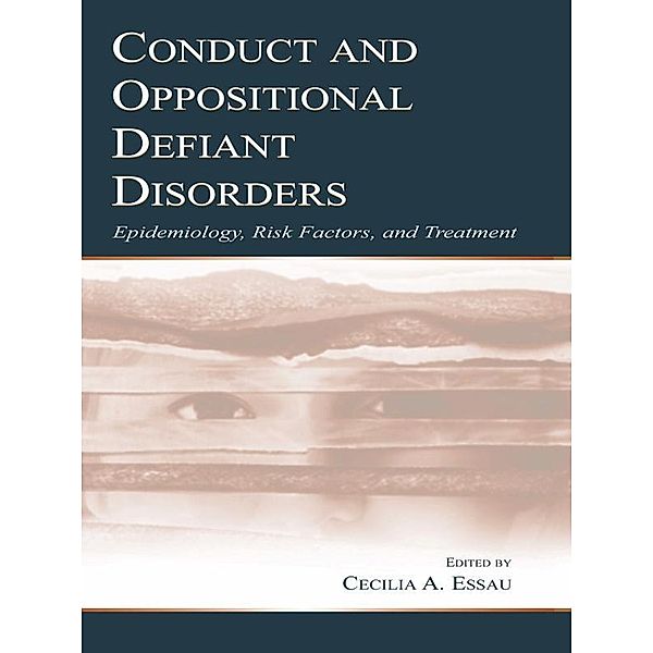 Conduct and Oppositional Defiant Disorders