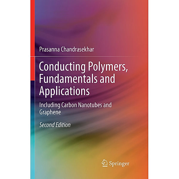 Conducting Polymers, Fundamentals and Applications, Prasanna Chandrasekhar
