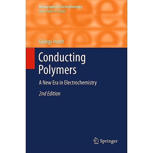 Conducting Polymers / Monographs in Electrochemistry, György Inzelt