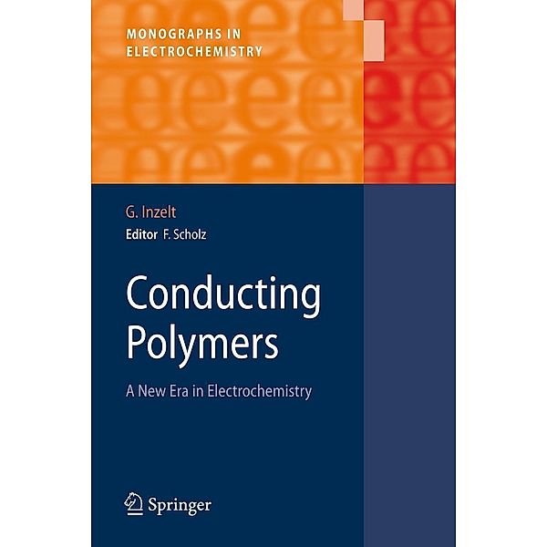 Conducting Polymers / Monographs in Electrochemistry, György Inzelt
