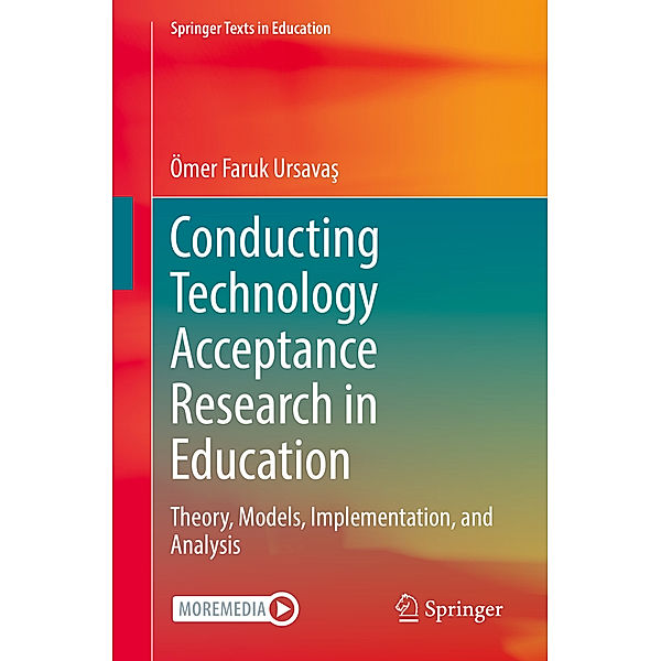 Conducting Technology Acceptance Research in Education, Ömer Faruk Ursavas