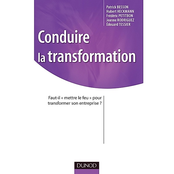 Conduire la transformation / Stratégies et management, Idrh, Hubert Heckmann, Frédéric Petitbon