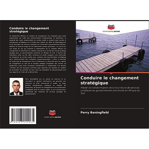 Conduire le changement stratégique, Perry Beningfield