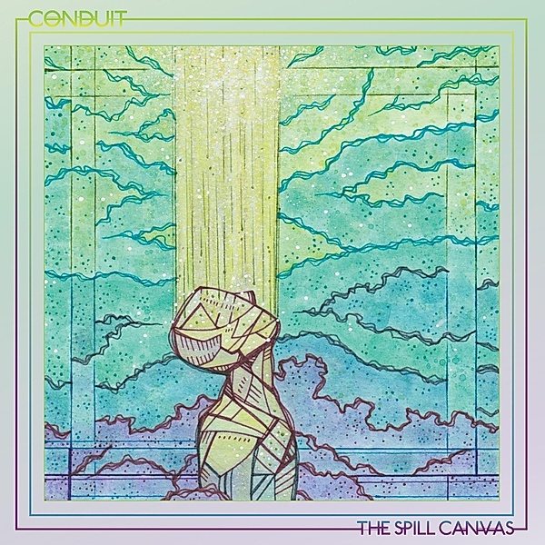 Conduit (Vinyl), Spill Canvas