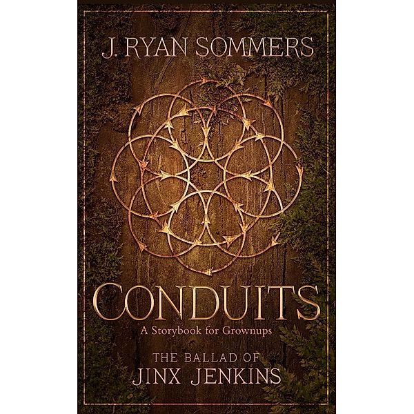 CONDUITS: The Ballad of Jinx Jenkins / Conduits Series Bd.1, J. Ryan Sommers