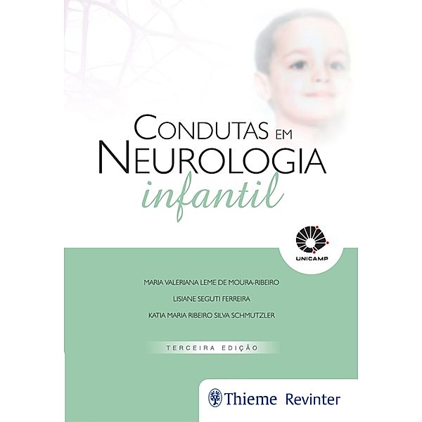 Condutas em Neurologia Infantil, Maria Valeriana Leme de Moura-Ribeiro, Lisiane Seguti Ferreira, Katia Maria Ribeiro Silva Schmutzler