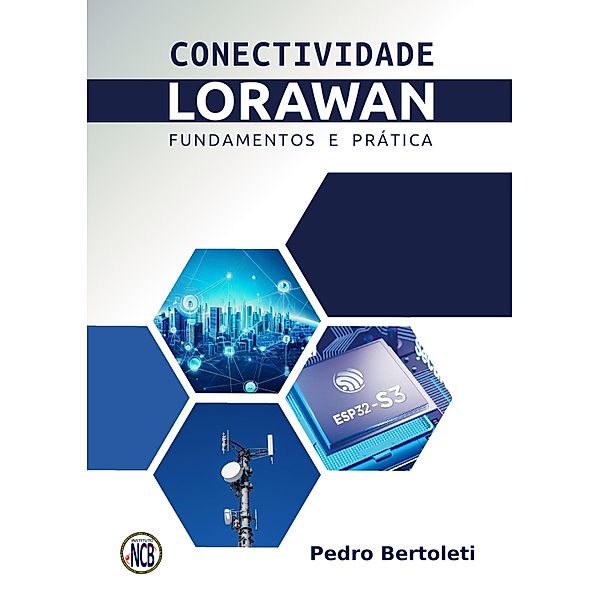 Conectividade LoRaWAN, Pedro Bertoleti