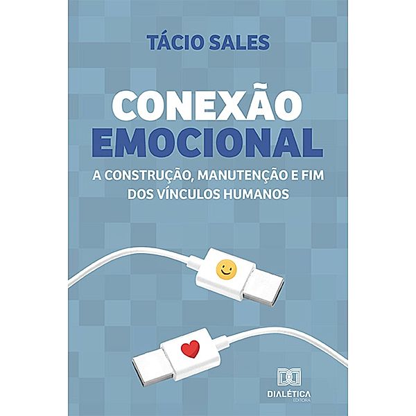 Conexão Emocional, Tácio Sales