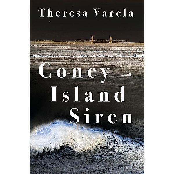 Coney Island Siren / Pollen Press Publishing LLC, Theresa Varela