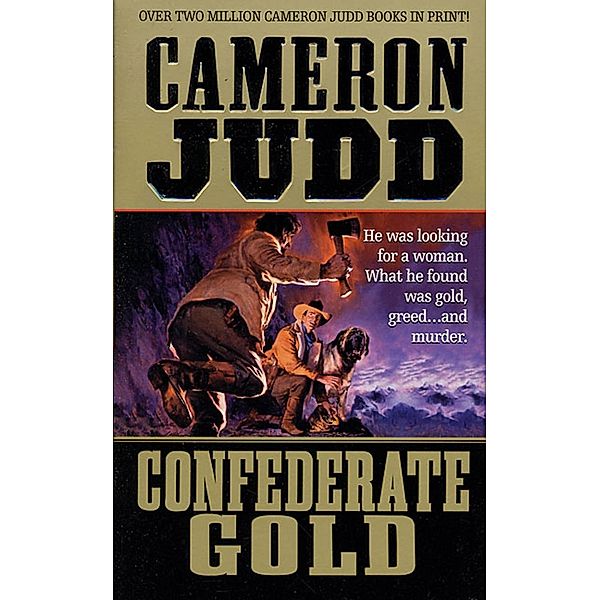 Confederate Gold, Cameron Judd