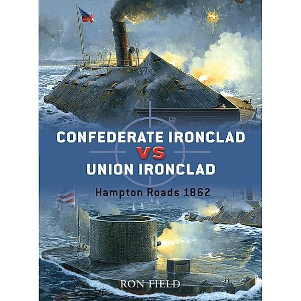Confederate Ironclad vs Union Ironclad / Duel, Ron Field