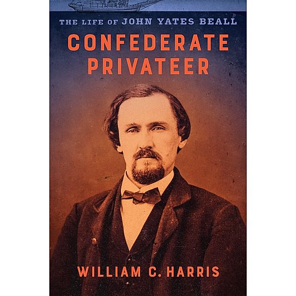 Confederate Privateer, William C. Harris