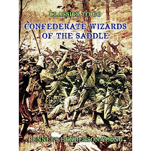 Confederate Wizards of the Saddle, Bennett Henderson Young