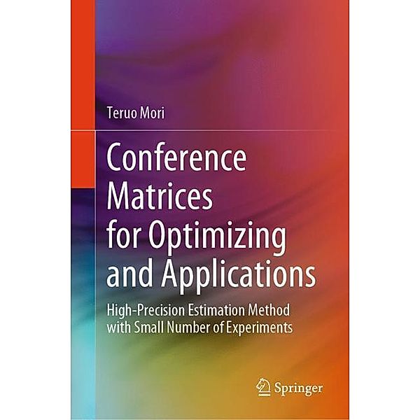 Conference Matrices for Optimizing and Applications, Teruo Mori
