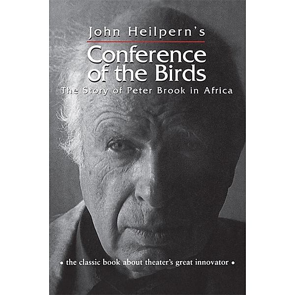 Conference of the Birds, John Heilpern