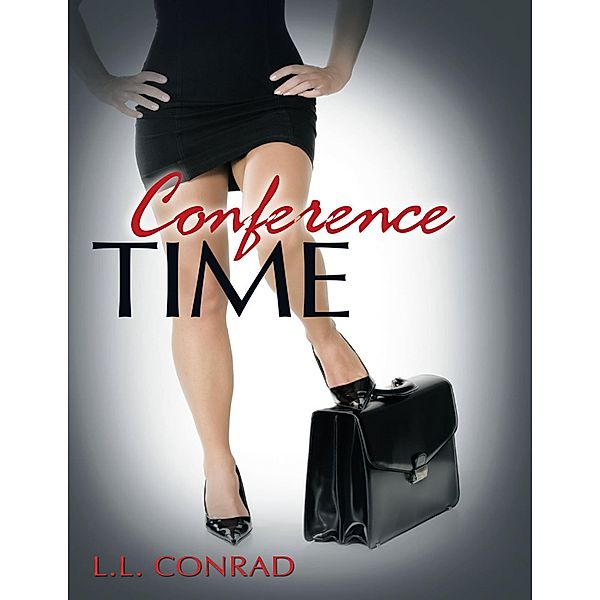 Conference Time, L. L. Conrad