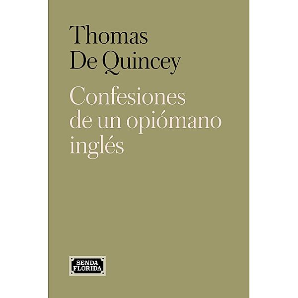 Confesiones de un opiómano inglés, Thomas De Quincey