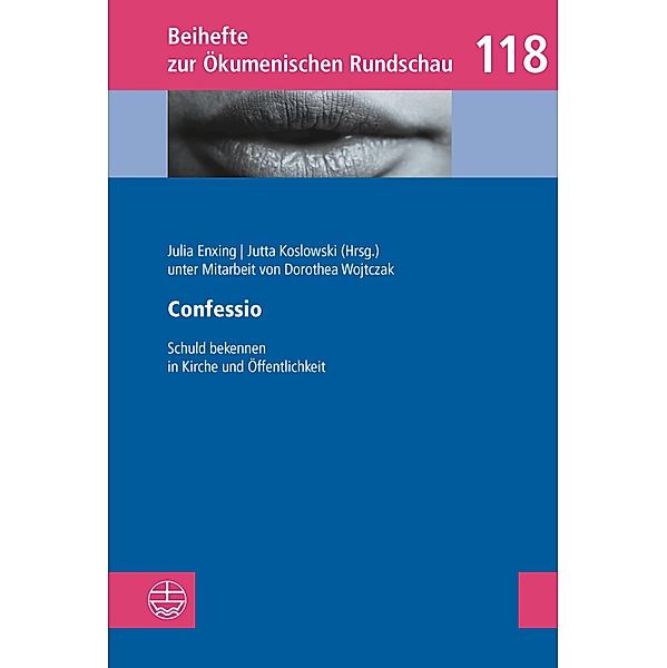 Confessio / Beihefte zur Ökumenischen Rundschau (BÖR) Bd.118