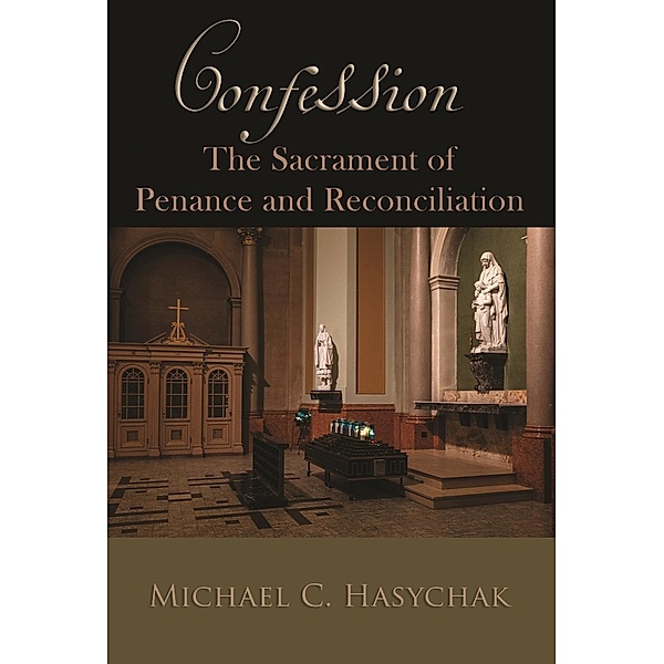 Confession, Michael C. Hasychak