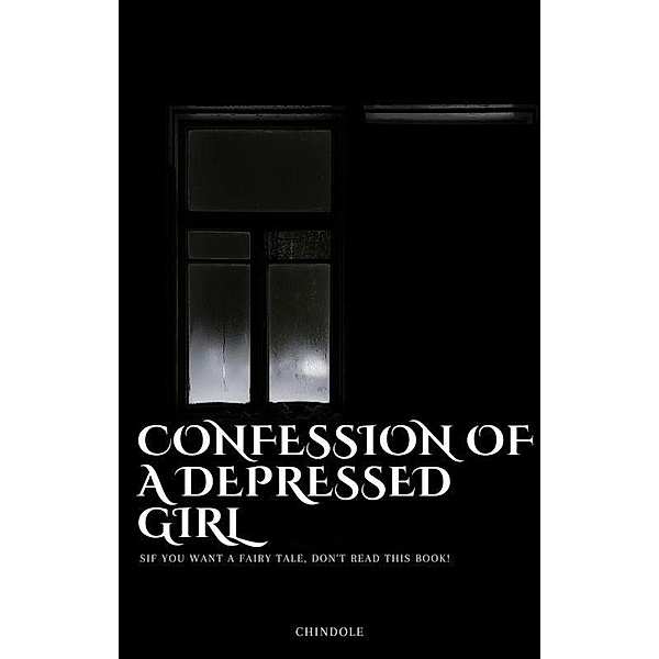 Confession of a Depresses Girl, Chindole