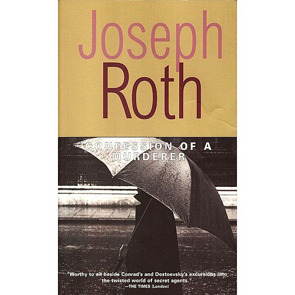 Confession of a Murderer / The Overlook Press, Joseph Roth