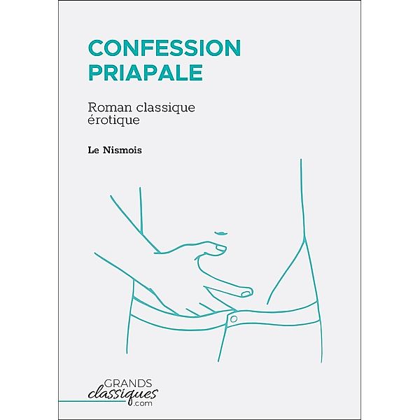 Confession priapale, Le Nismois