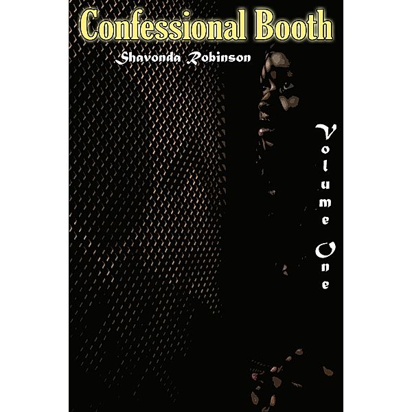 Confessional Booth / Confessional Booth, Shavonda Robinson