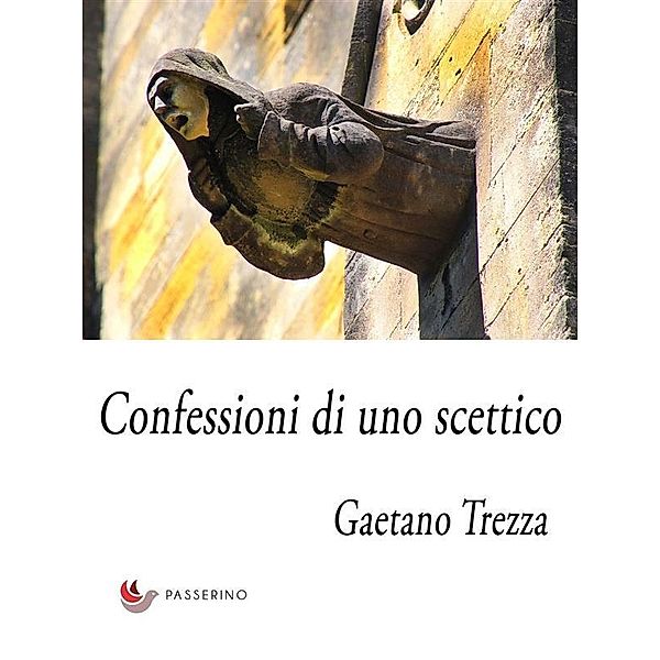 Confessioni di uno scettico, Gaetano Trezza