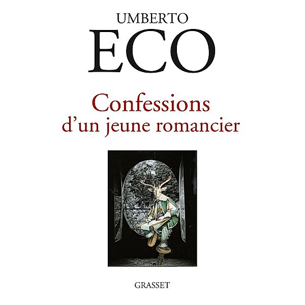Confessions d'un jeune romancier / Littérature Etrangère, Umberto Eco