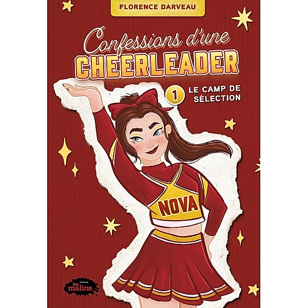 Confessions d'une cheerleader tome 1: Le camp de sélection / Confessions d'une cheerleader, Darveau Florence Darveau