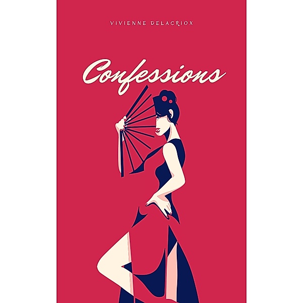 Confessions: Embracing Imperfections, Vivienne Delacroix
