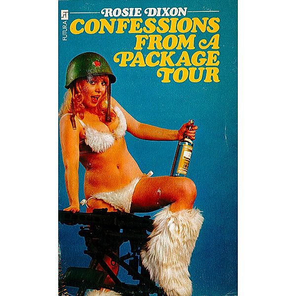 Confessions from a Package Tour / Rosie Dixon Bd.5, Rosie Dixon