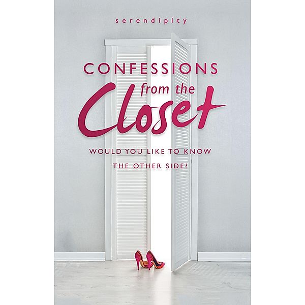 Confessions from the Closet, Serendipity