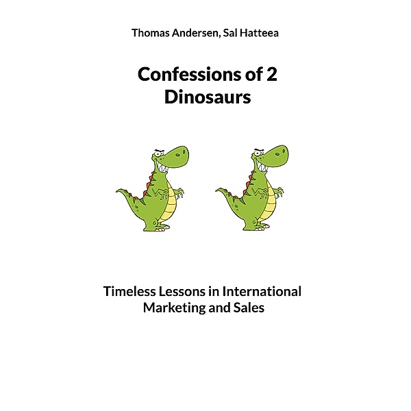 Confessions of 2 Dinosaurs, Thomas Andersen, Sal Hatteea