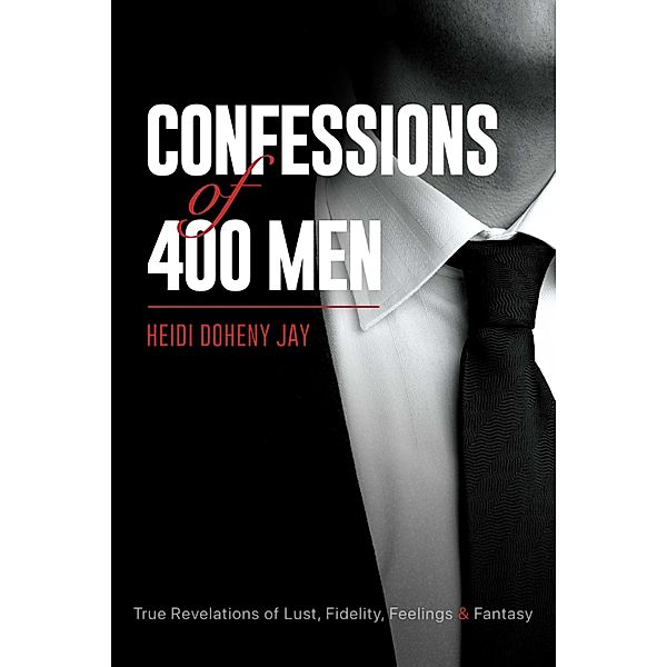 Confessions of 400 Men, Heidi Doheny Jay