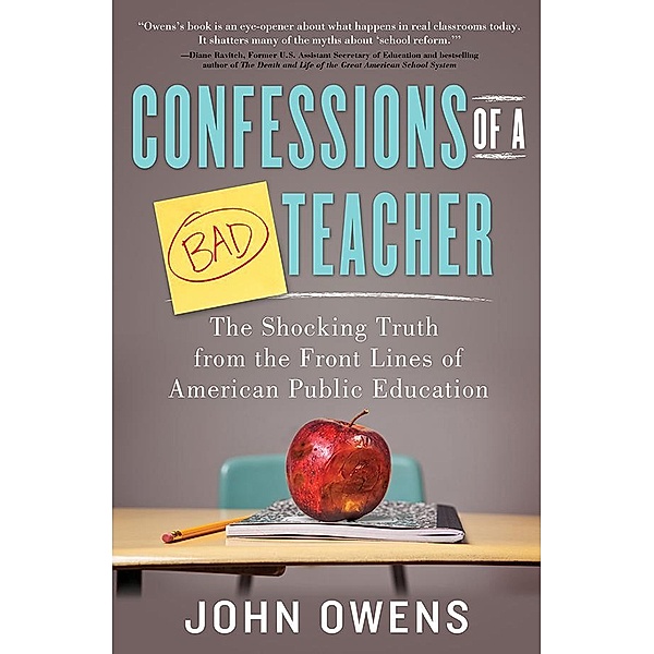 Confessions of a Bad Teacher / Sourcebooks, John Owens