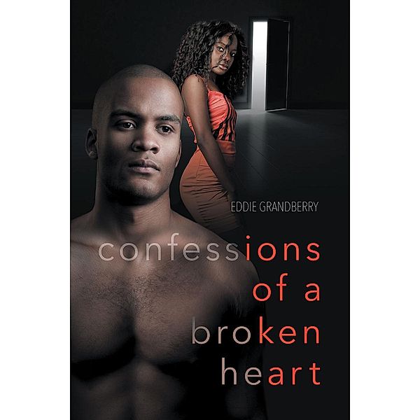 Confessions of a Broken Heart, Eddie Grandberry