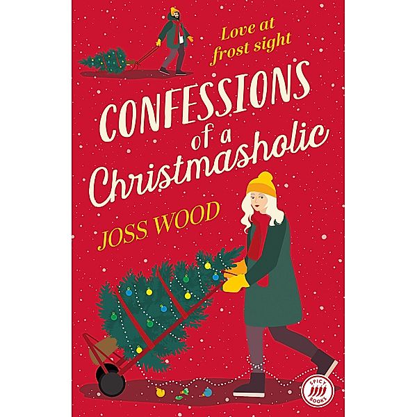 Confessions of a Christmasholic, Joss Wood