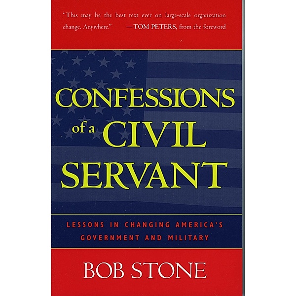 Confessions Of A Civil Servant, Bob Stone