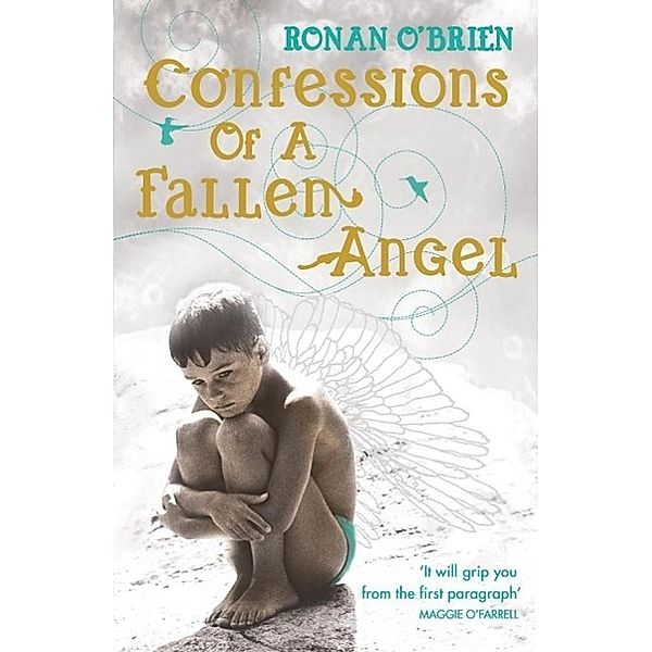 Confessions of a Fallen Angel, Ronan O'Brien