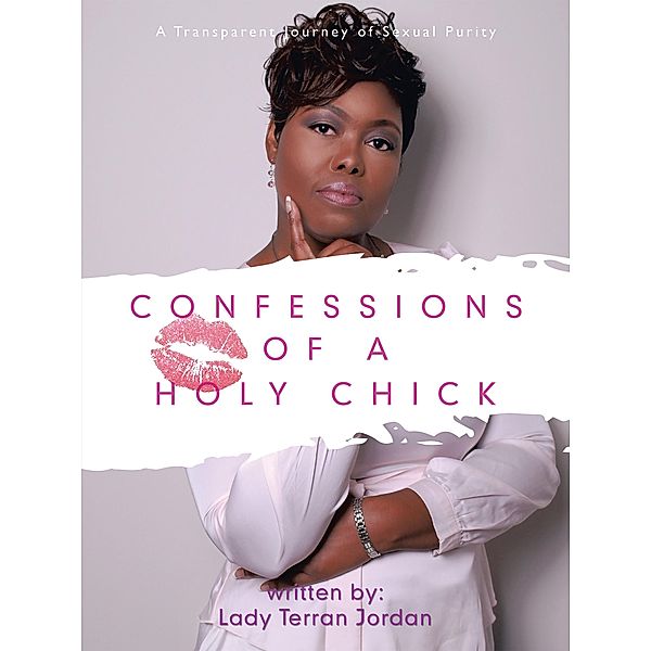 Confessions of a Holy Chick, Lady Terran Jordan